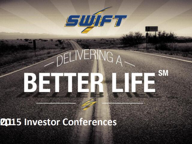 斯威夫特陆运Swift-2015_Q12015InvestorConferencesPresentation