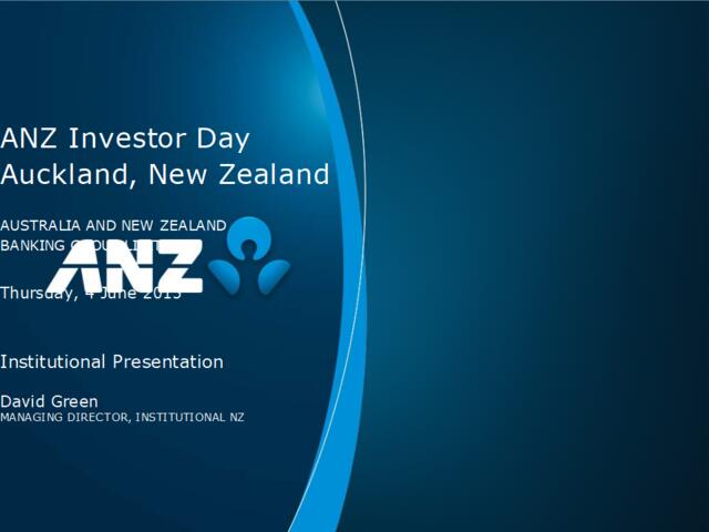 澳新银行ANZBank-201506_ANZInvestorDayAuckand,NewZeaand_fina_institutiona_By_MD