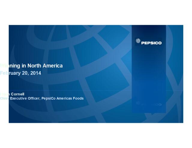 百事可乐PepsiCo-201402_WinninginNorthAmerica_By_CEO
