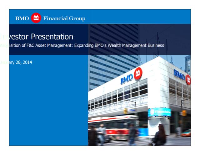 蒙特利尔银行BMO-201401-InvestorPresentation