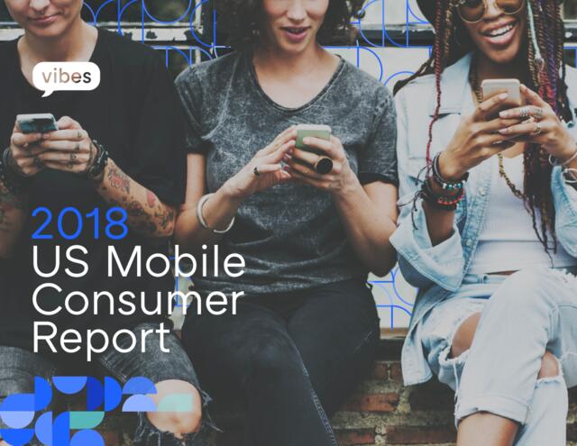 [营销星球]Vibes-2018年美国手机用户报告（英文）-2018.9-28页