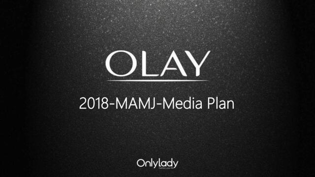 Onyady&OLAY-MAMJ-MediaPan主题活动策划方案
