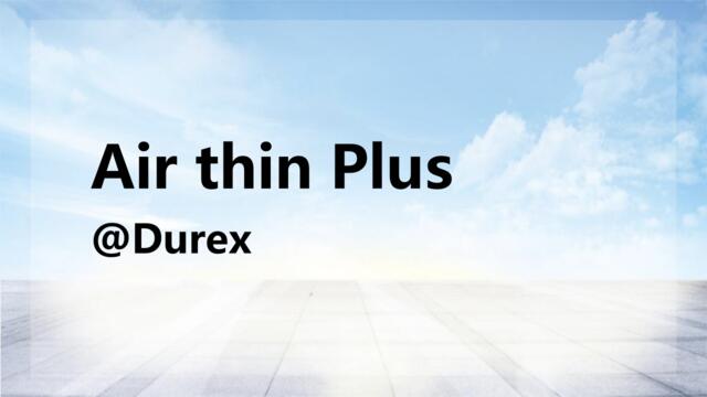 杜蕾斯AirthinPus传播策略及规划