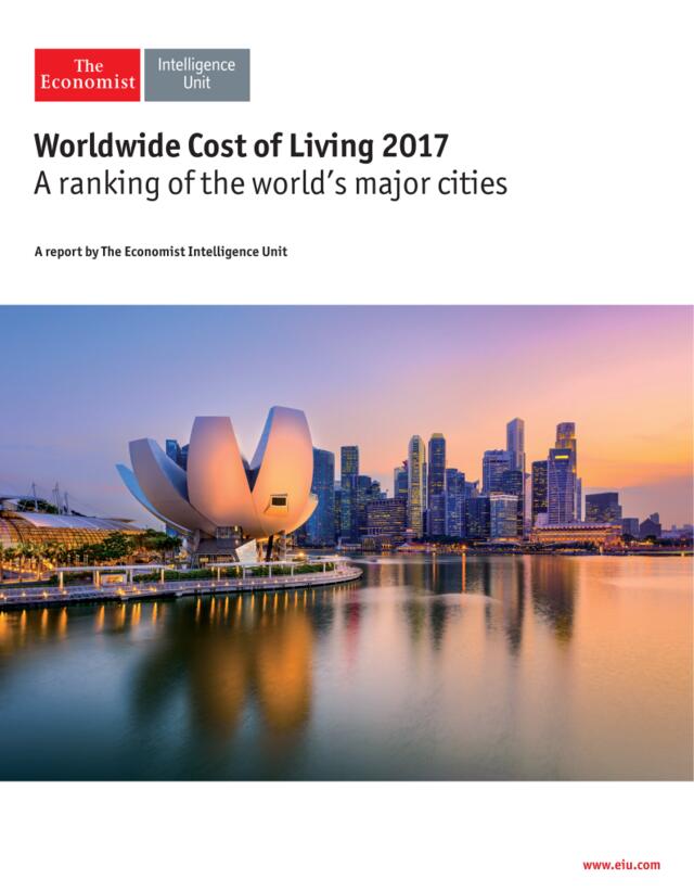 经济学人智库：2017全球城市生活成本调查