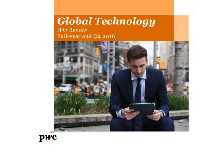 普华永道：全球科技行业IPO调查报告（2016全年及第四季度）