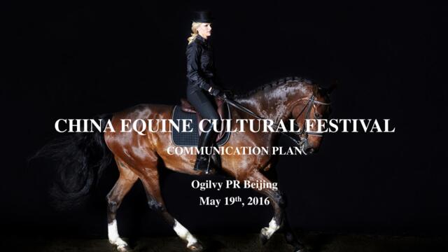 【白金会】CHINAEQUINECULTURALFESTIVALCOMMUNICATIONPLAN0519_2(微信：Xboxun2017)