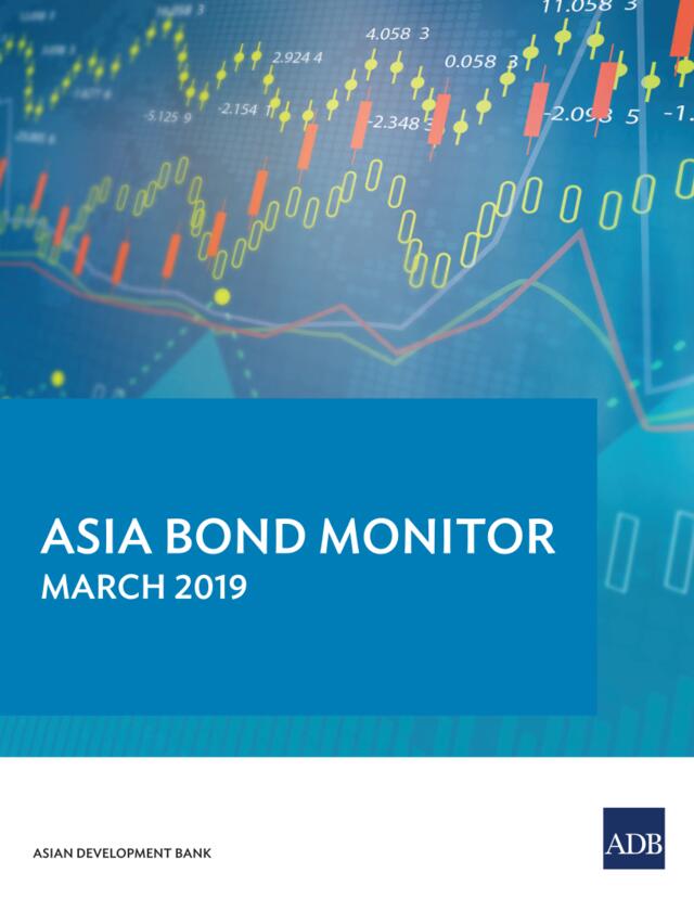 亚开行-亚洲债券监测2019年3月（英文）-2019.3-67页