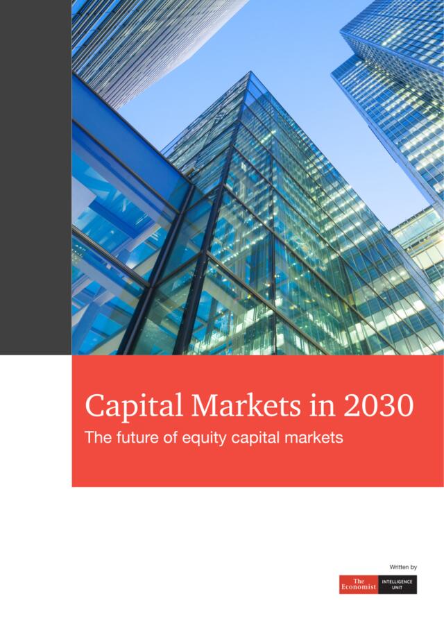 经济学人智库-2030年的资本市场：股权资本市场的未来（英文）-2019.3-24页